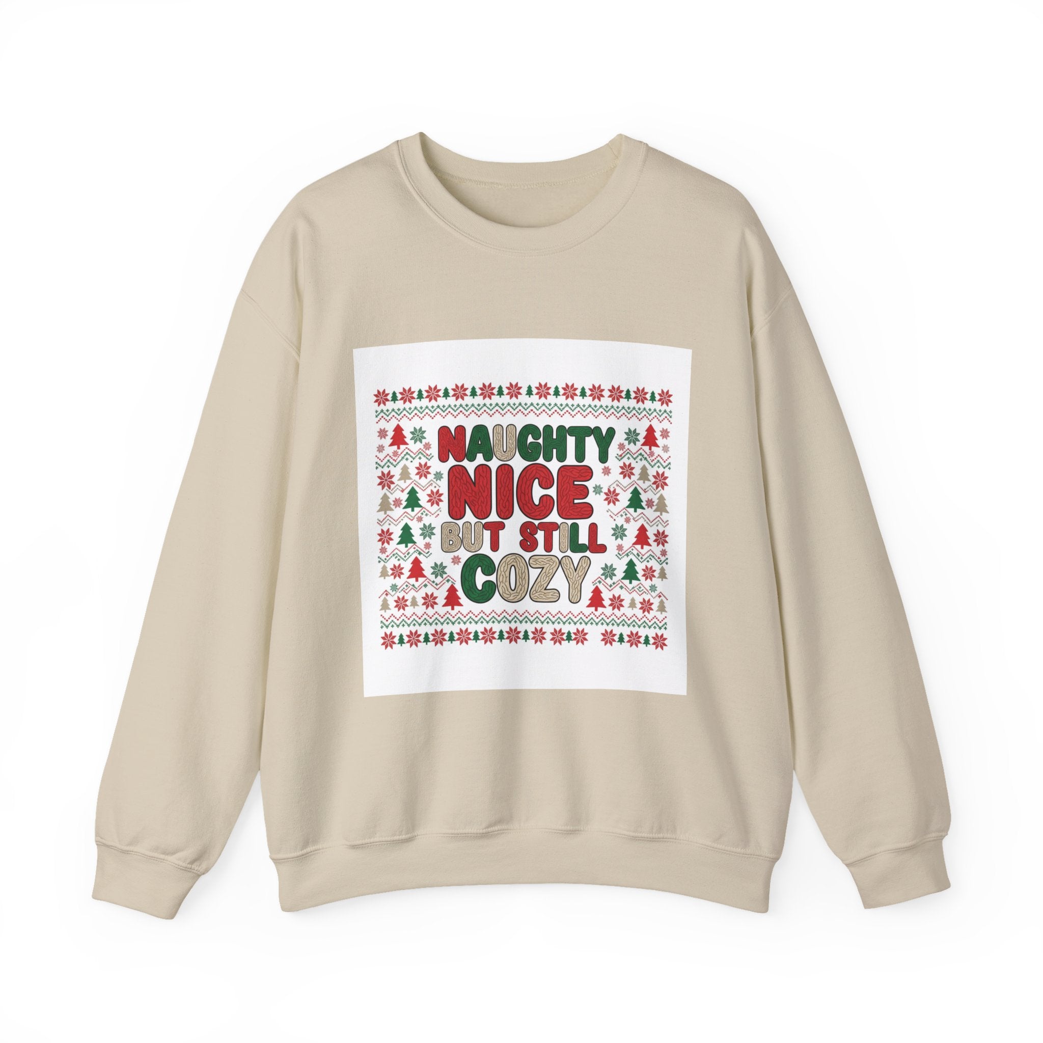 Naughty Nice But Still Cozy Sweatshirt | ugly Christmas sweater shirt, sweater weather