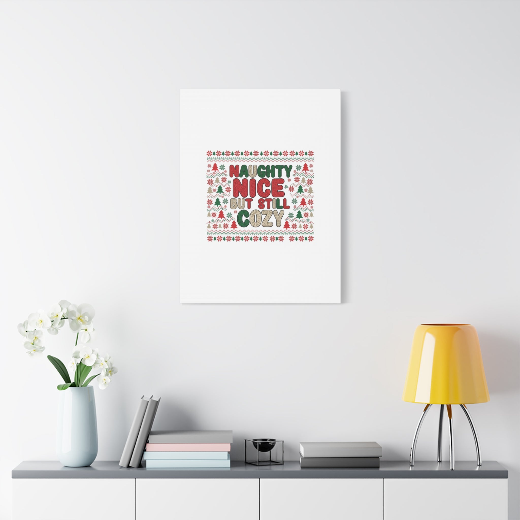 Naughty Nice But Still Cozy Canvas | Holiday Ugly Sweater Print