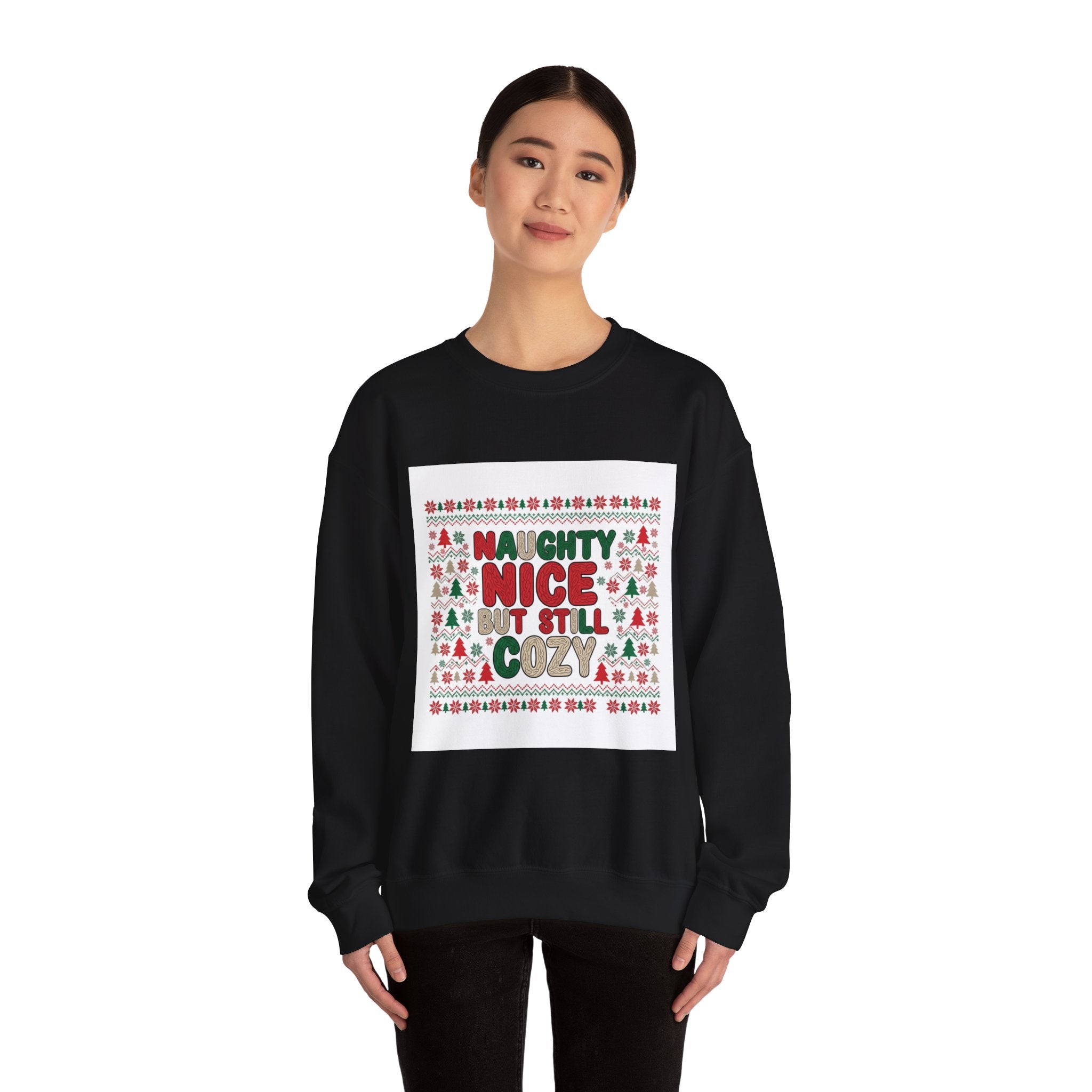 Naughty Nice But Still Cozy Sweatshirt | ugly Christmas sweater shirt, sweater weather