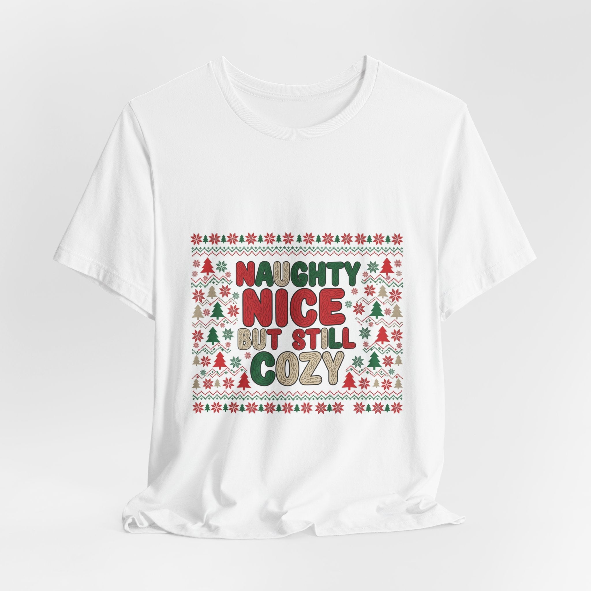 Naughty Nice But Still Cozy Tee | ugly Christmas sweater shirt, festive knit-look