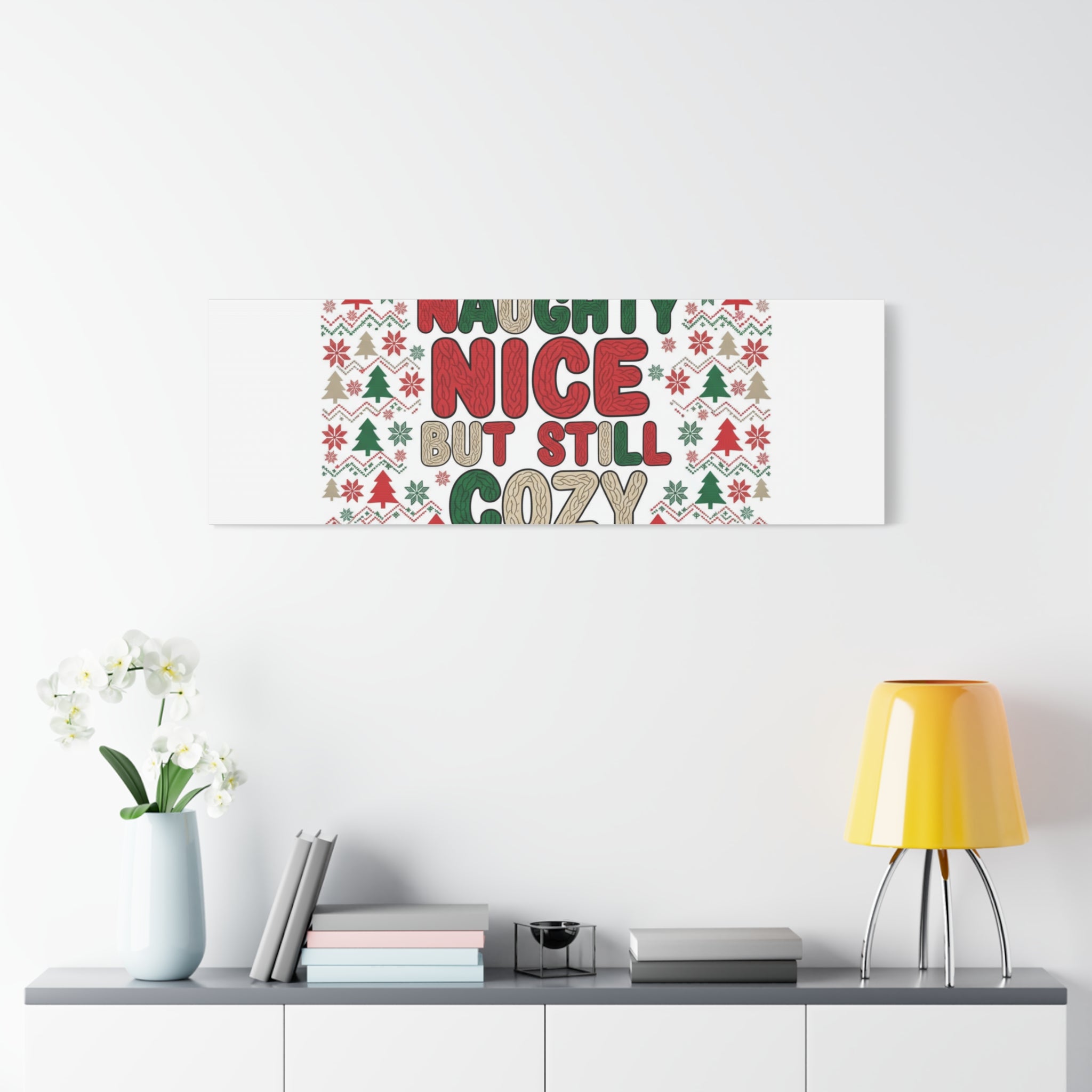 Naughty Nice But Still Cozy Canvas | Holiday Ugly Sweater Print