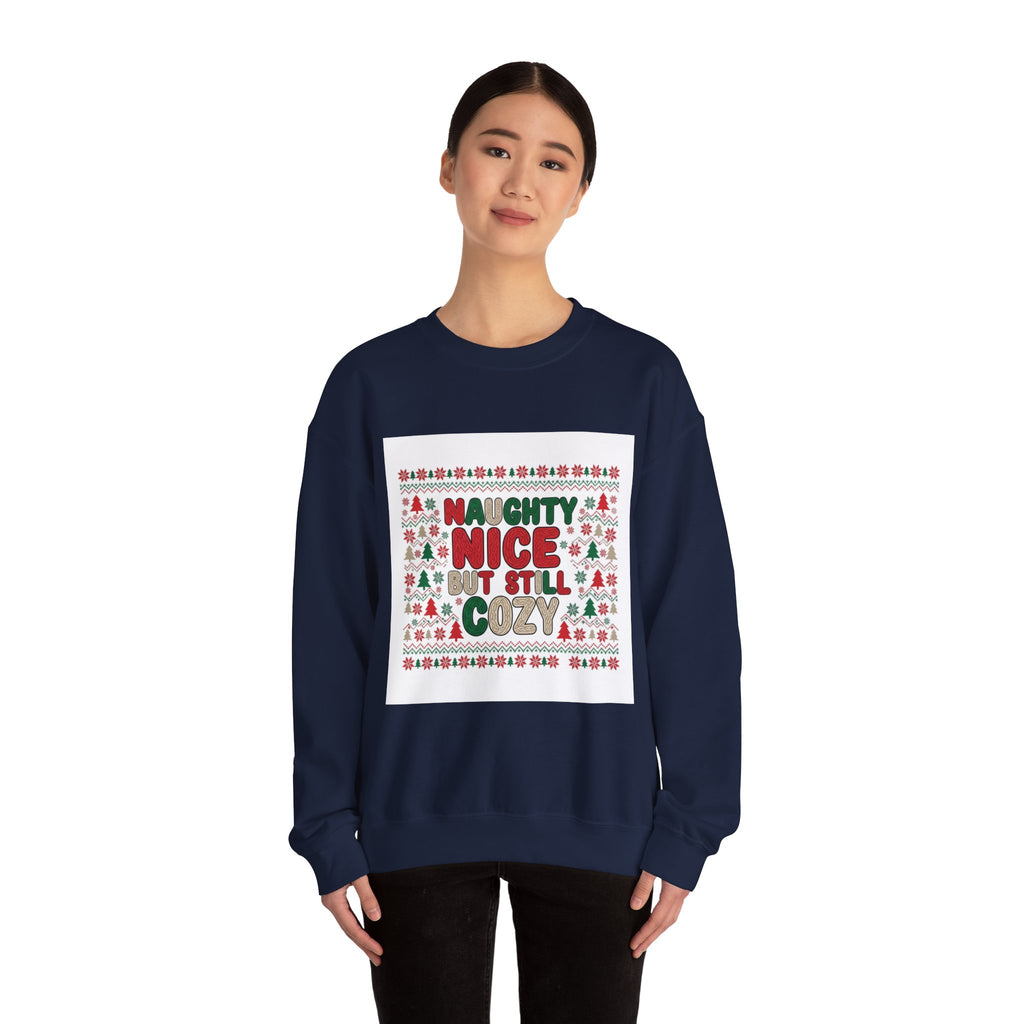 Naughty Nice But Still Cozy Sweatshirt | ugly Christmas sweater shirt, sweater weather