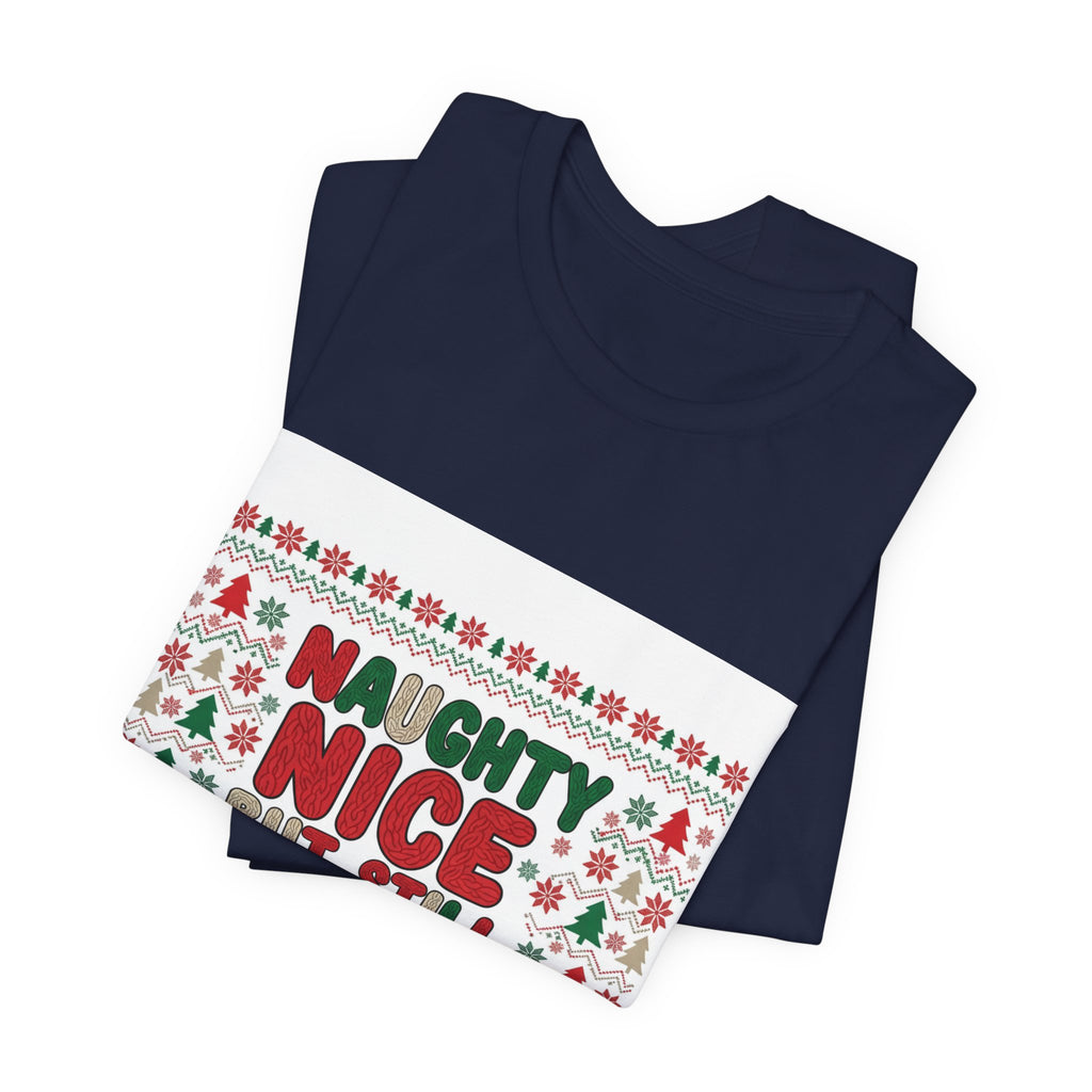 Naughty Nice But Still Cozy Tee | ugly Christmas sweater shirt, festive knit-look