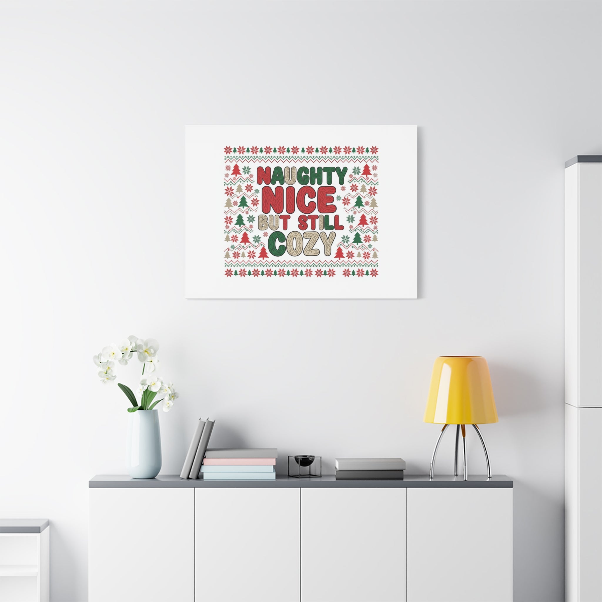 Naughty Nice But Still Cozy Canvas | Holiday Ugly Sweater Print