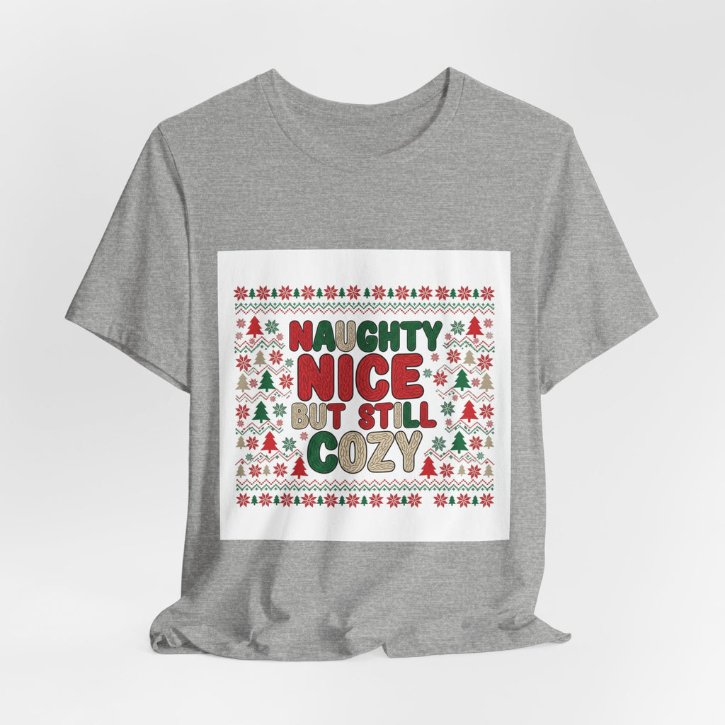 Naughty Nice But Still Cozy Tee | ugly Christmas sweater shirt, festive knit-look