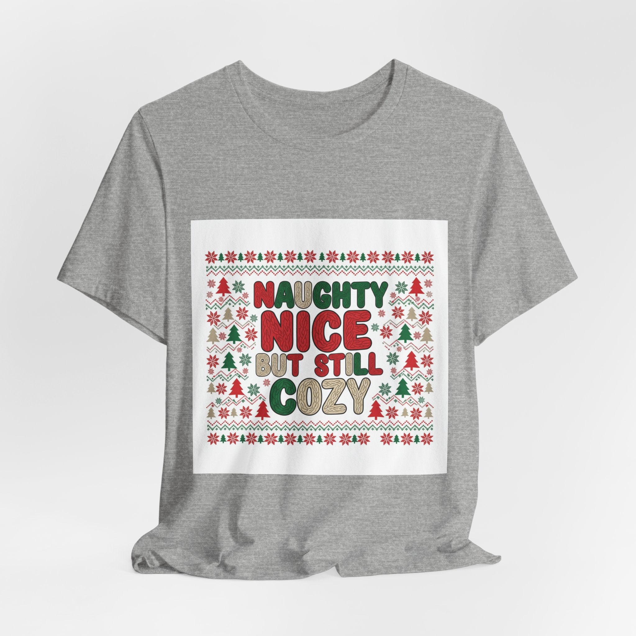Naughty Nice But Still Cozy Tee | ugly Christmas sweater shirt, festive knit-look